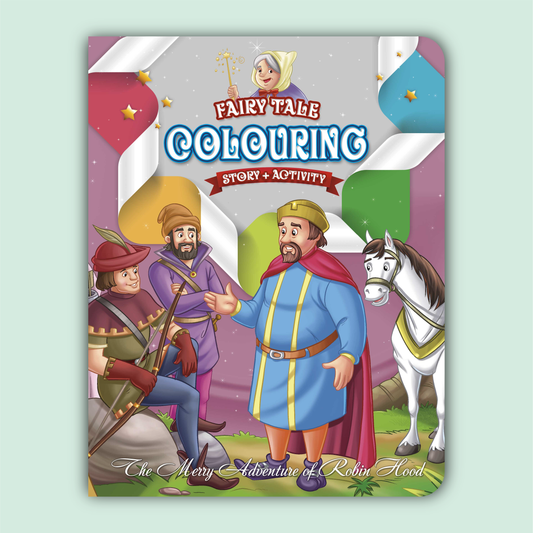 Fairy Tale Story & Activity Coloring Book | The Merry Adventure of Robbin Hood