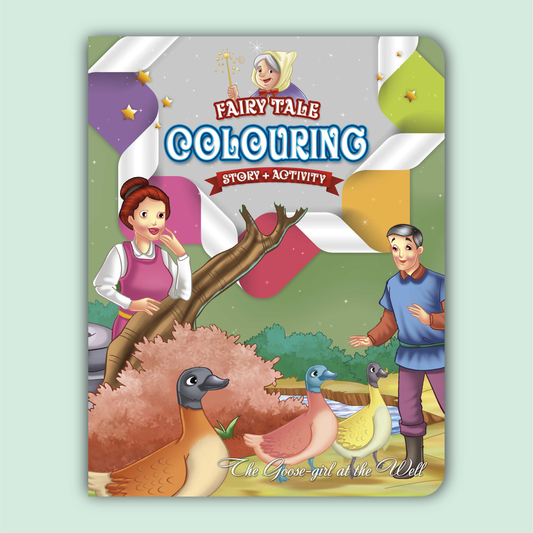 Fairy Tale Story & Activity Coloring Book | The Goose-girl at the Well